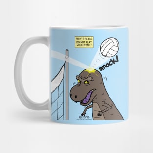 Why T-Rex does not like volleyball Mug